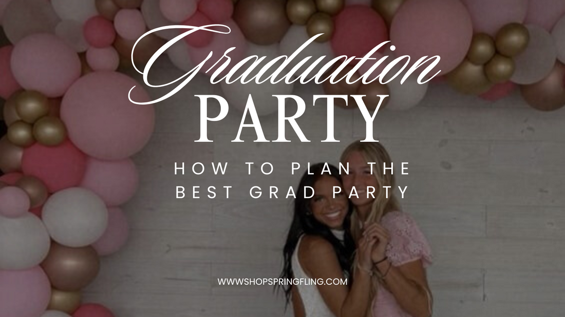 How to Plan The Best Graduation Party